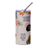 Inspirational Quotes Insulated Tumbler Drinkware Product
